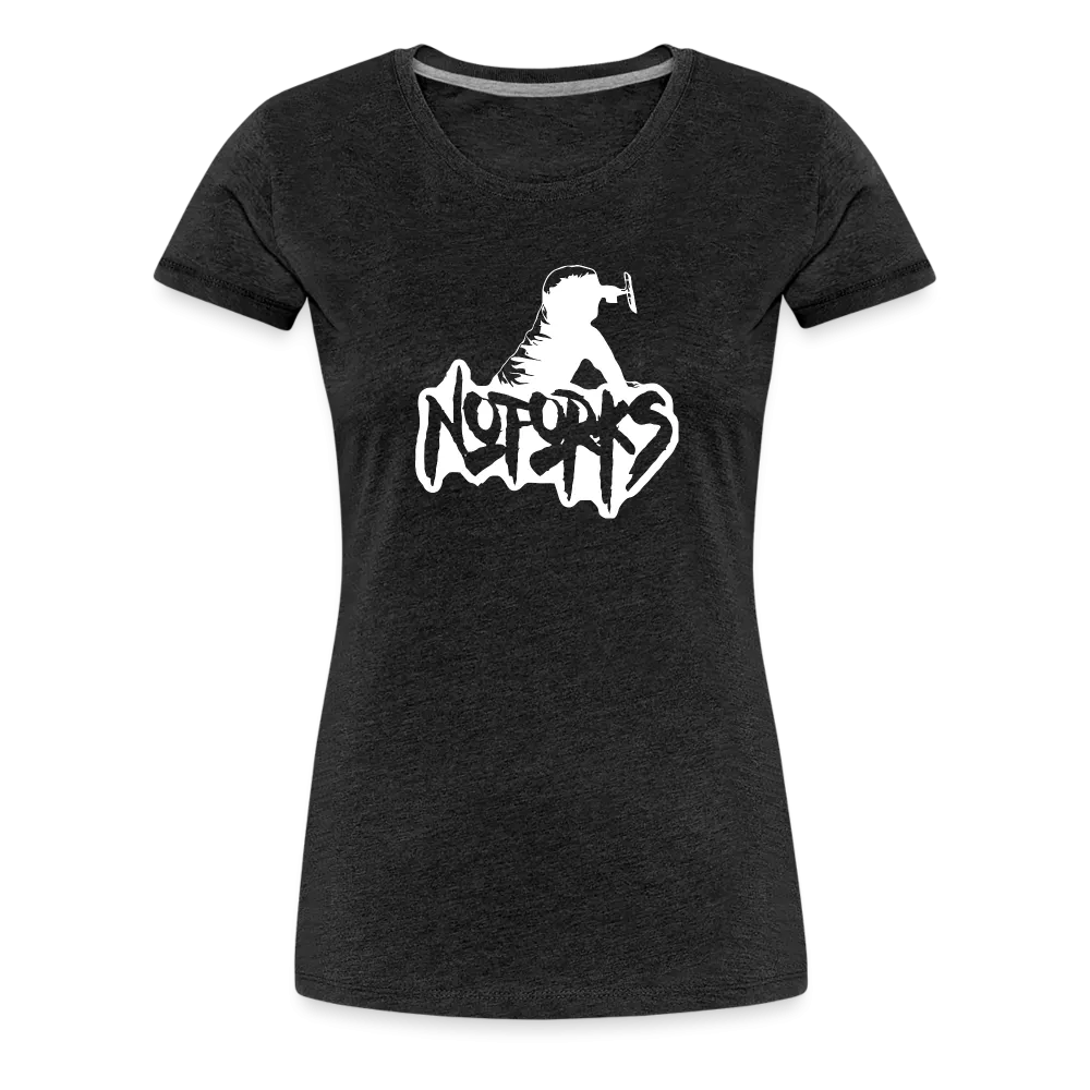 Fork Off in Style – No Forks Women’s Premium Tee (White Logo)