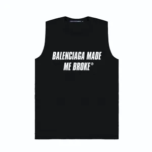 MADE ME BROKE MUSCLE TEE