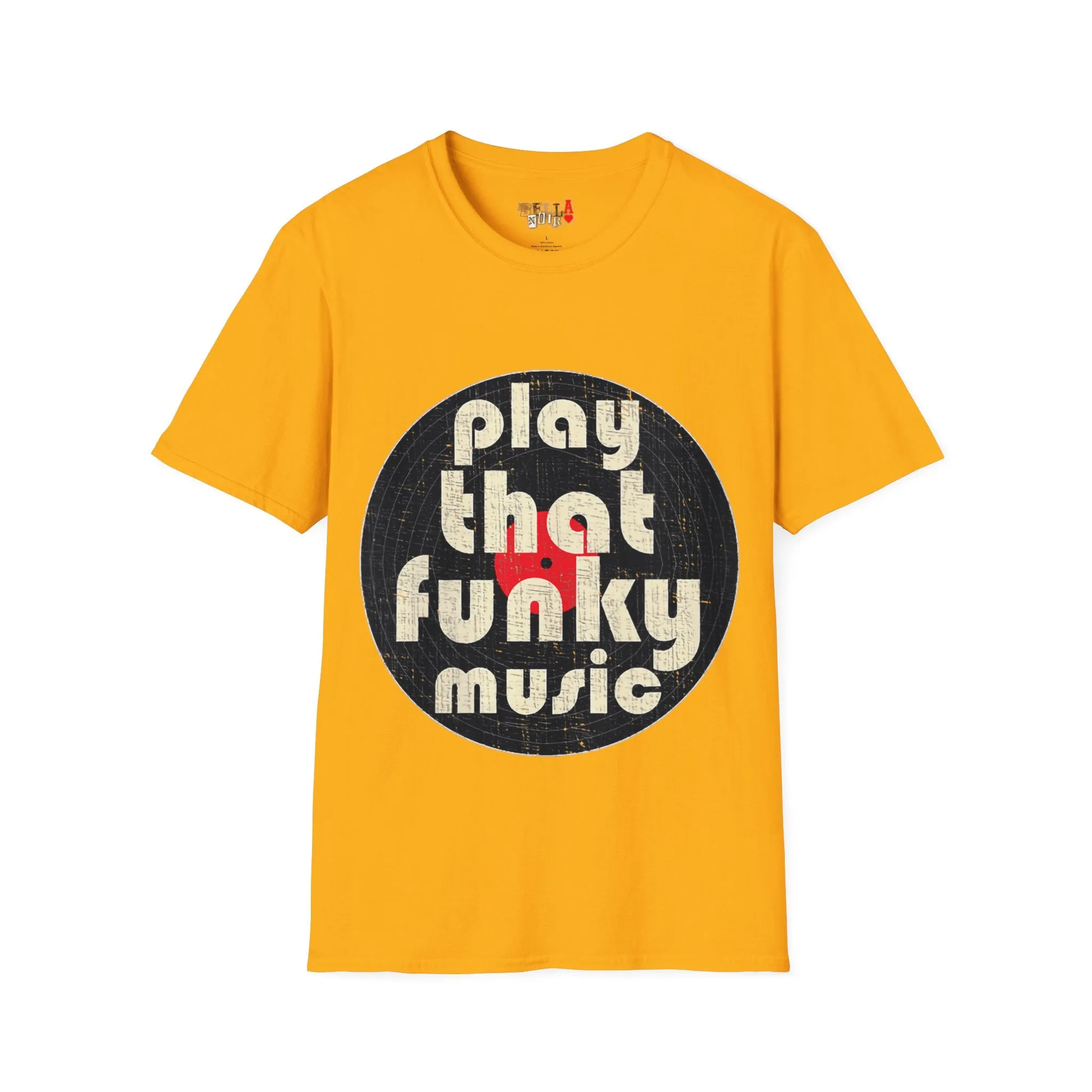 Play That Funky Music Unisex Softstyle T-Shirt