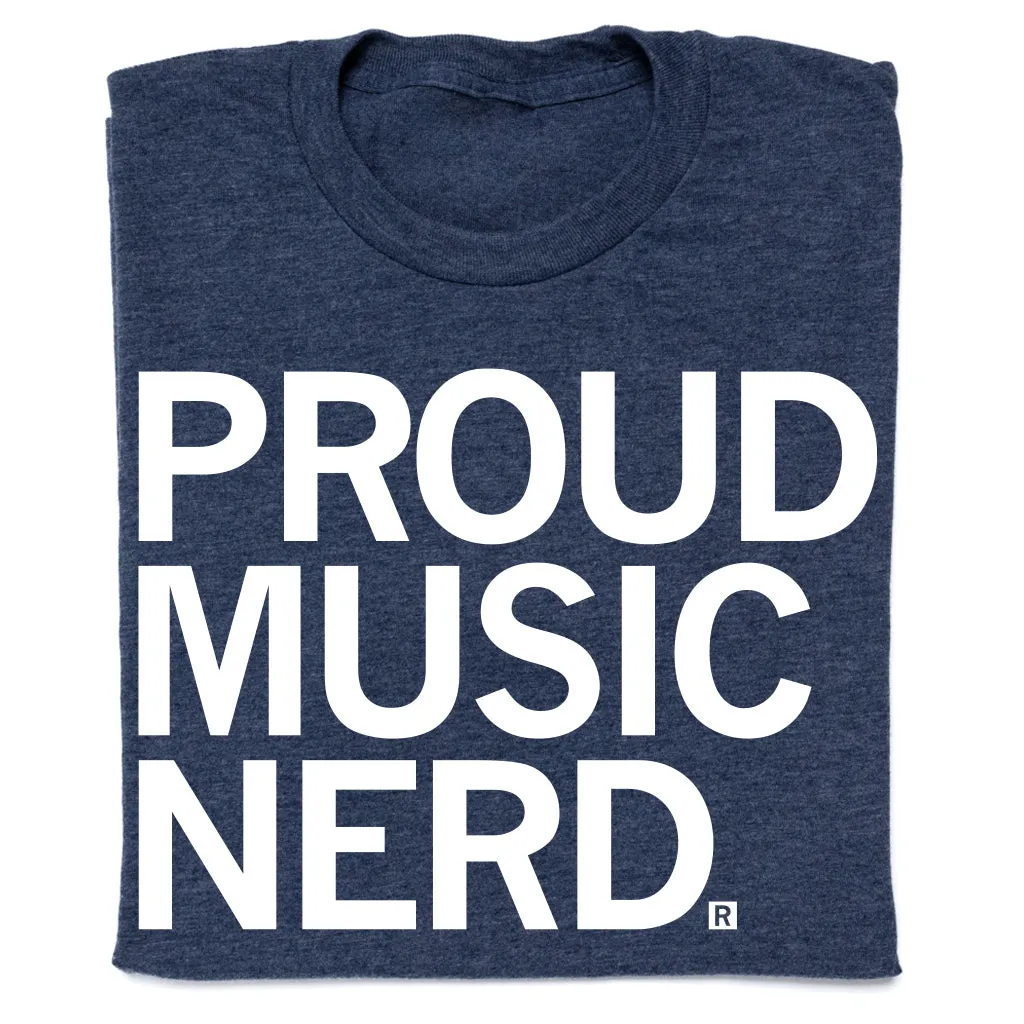 Proud Music Nerd