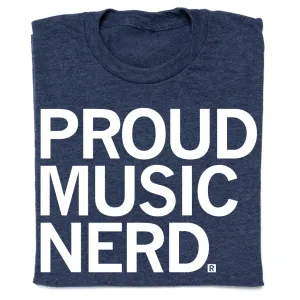 Proud Music Nerd