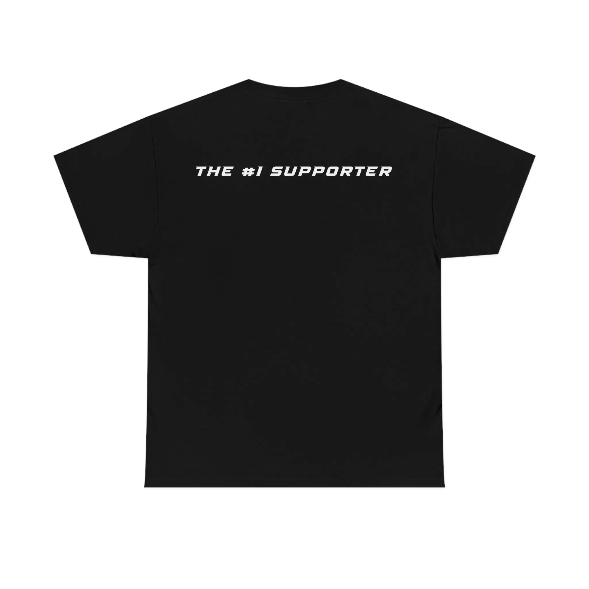 "The #1 Supporter" T-Shirt