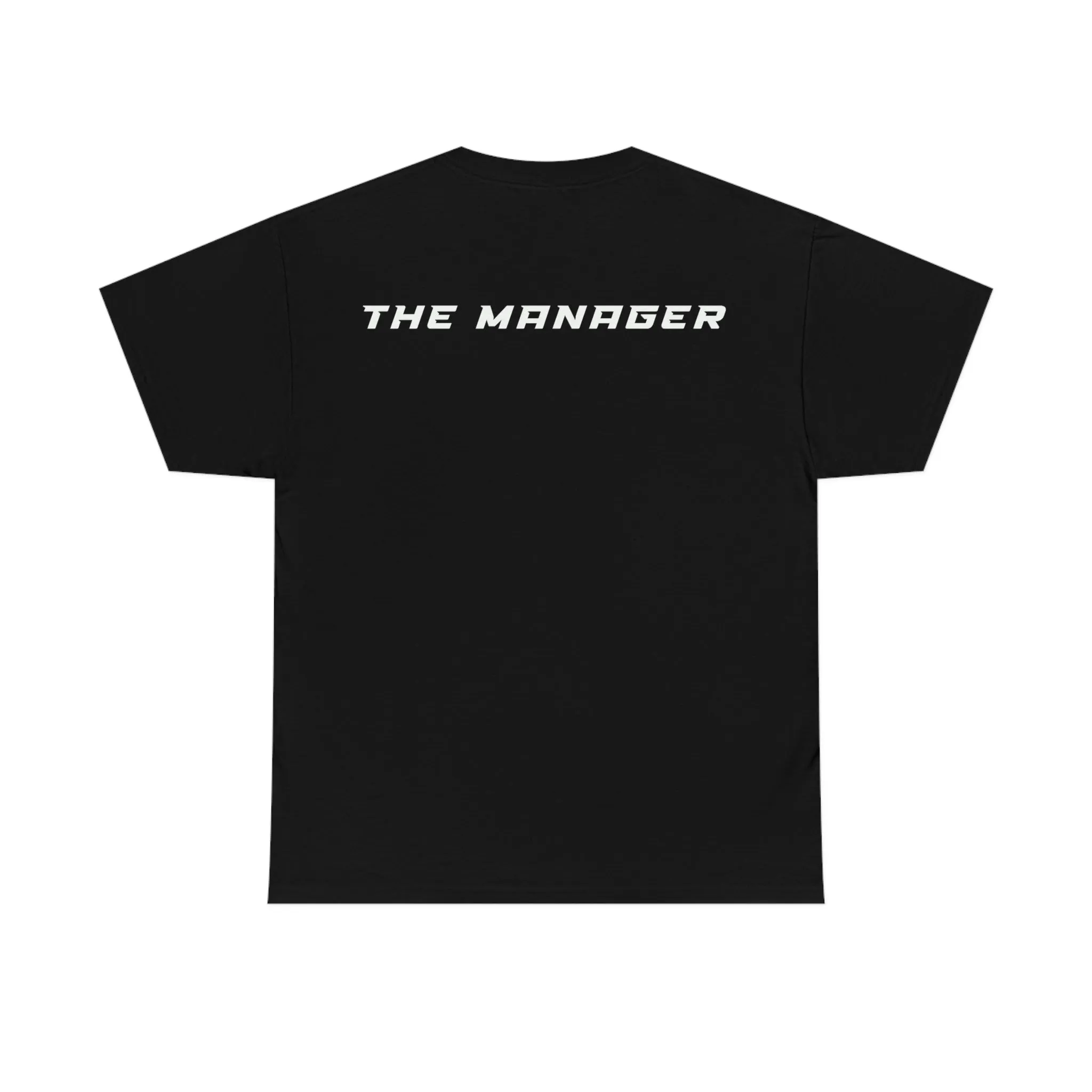 "The Manager" T-Shirt