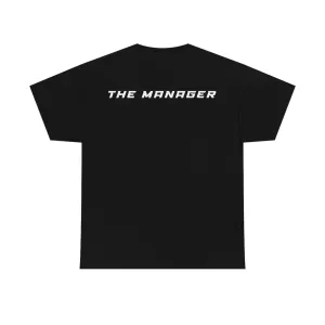 "The Manager" T-Shirt